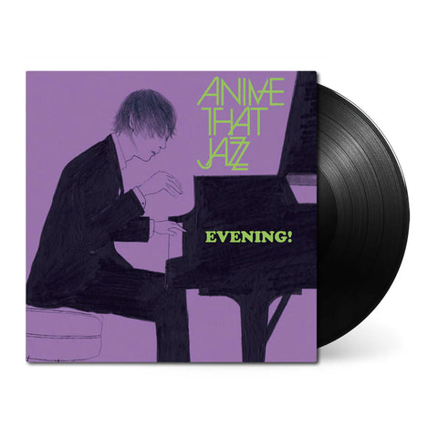 Anime That Jazz: Evening! LP
