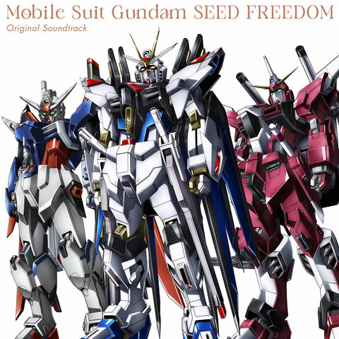 Mobile Suit Gundam Seed Freedom Original Soundtrack